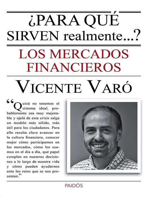 Title details for ¿Para qué sirven realmente los mercados financieros? by Vicente Varó Rocamora - Available